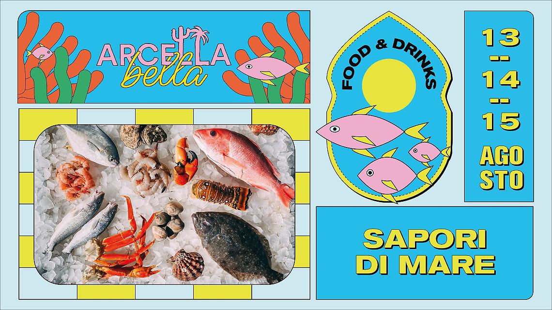 Ferragosto, Arcella Bella: dal 13 al 15 arriva "Sapori di Mare"