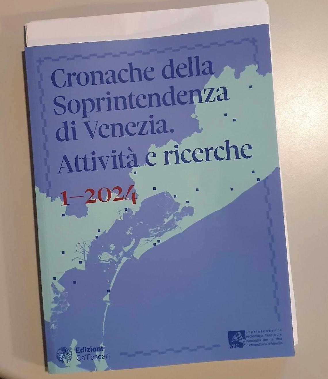 Tornano le "Cronache della Soprintendenza di Venezia":  tutela e restauri della città lagunare