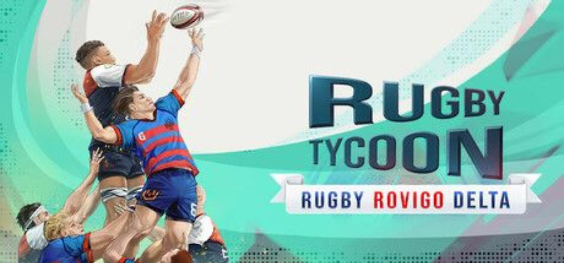 Rugby Tycoon, ecco il videogioco manageriale del Rugby Rovigo