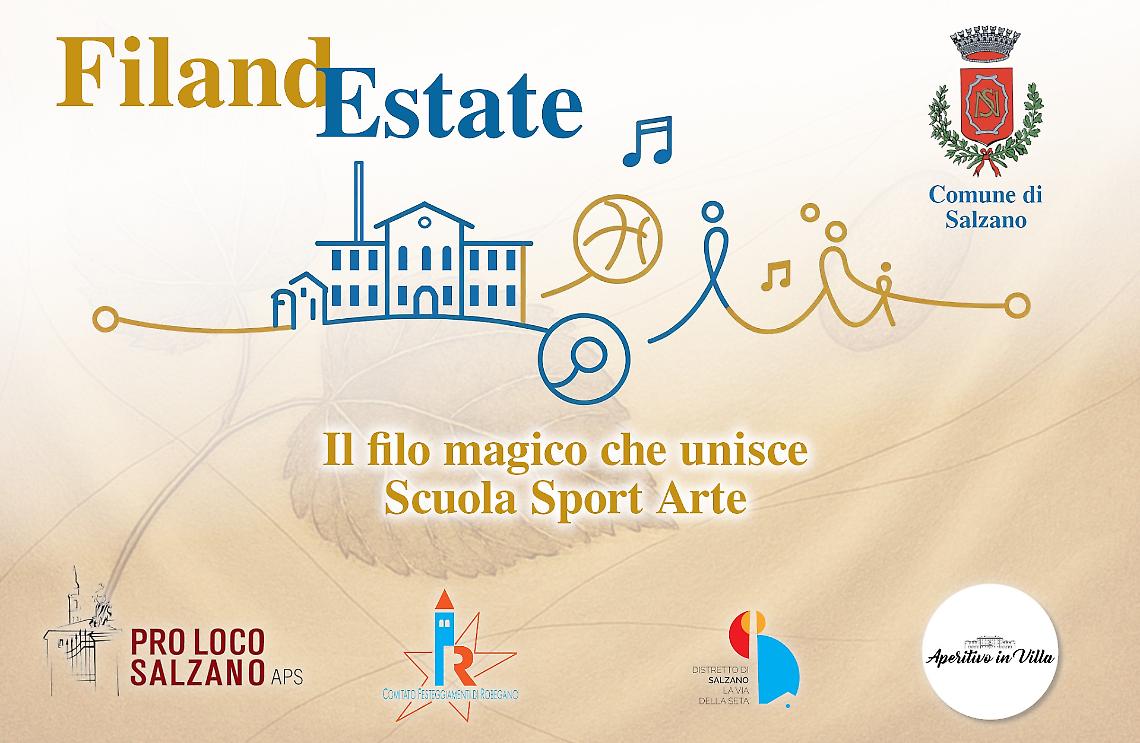 FilandEstate, una rassegna di 6 serate all’insegna del divertimento
