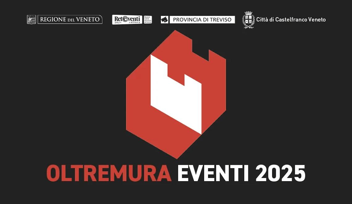 Oltremura 2025: Castelfranco Veneto diventa un palcoscenico sotto le stelle