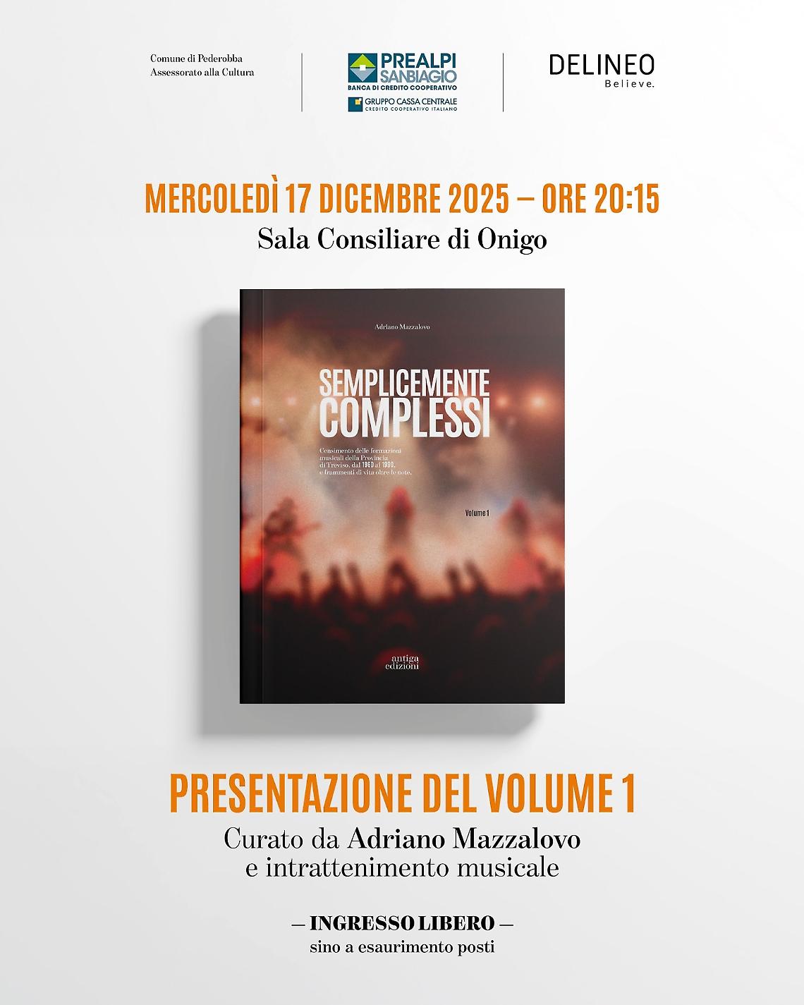 “Semplicemente Complessi”: la storia musicale della provincia di Treviso in un libro unico
