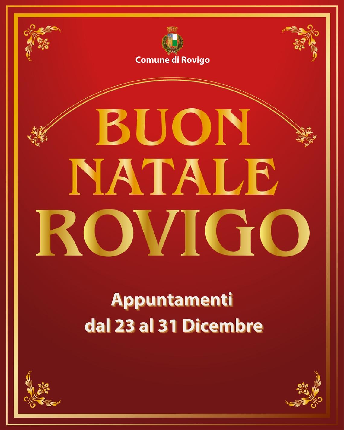 Buon Natale Rovigo, un calendario di eventi fino a Capodanno anima la citt&agrave;