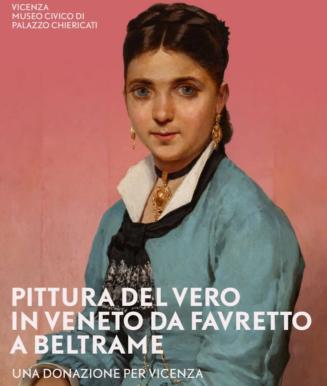 La pittura del vero. Una stagione veneta tra realt&agrave; e visione