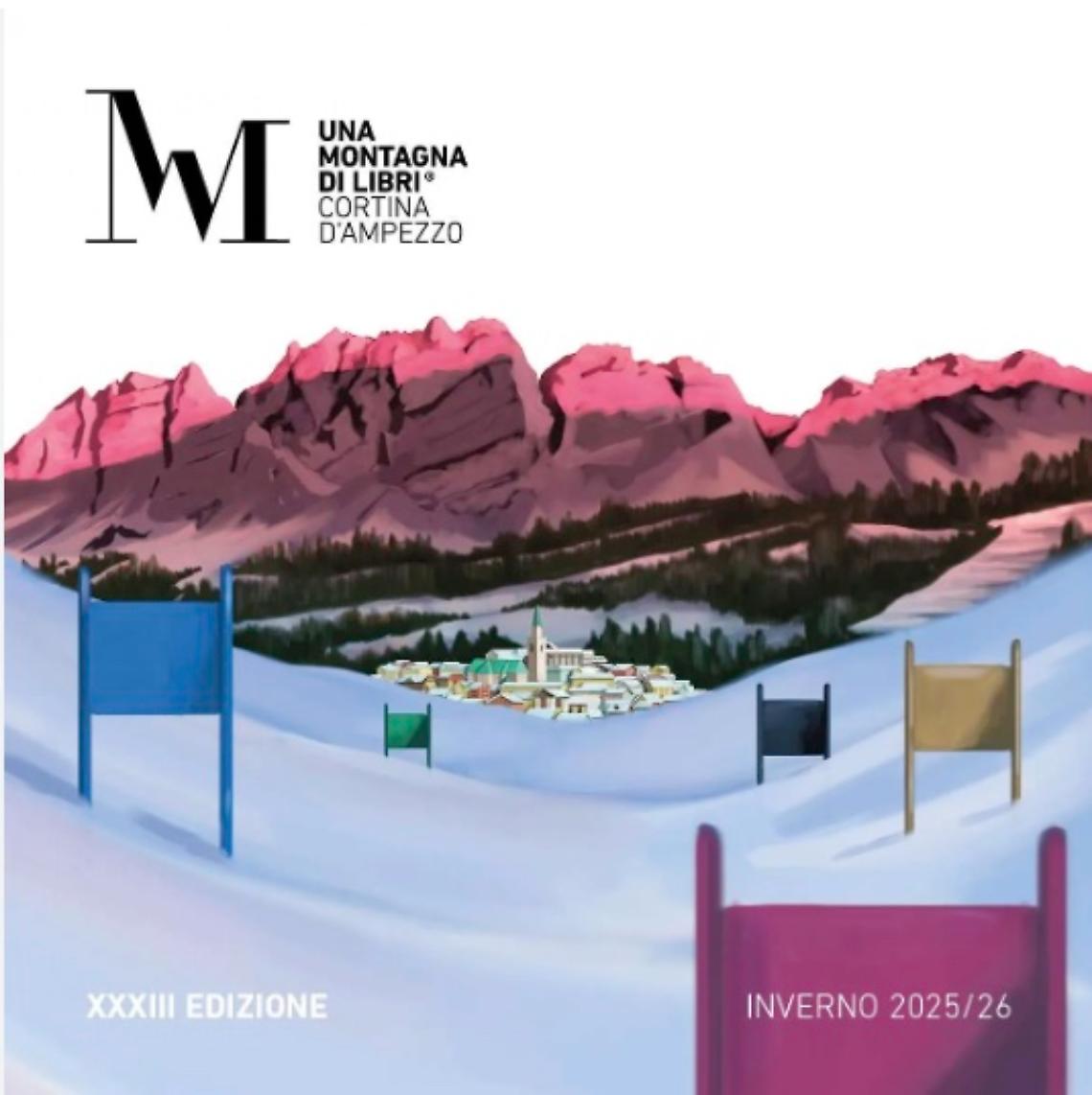 Cortina d&rsquo;Ampezzo 33&ordf; Edizione di Una Montagna di Libri