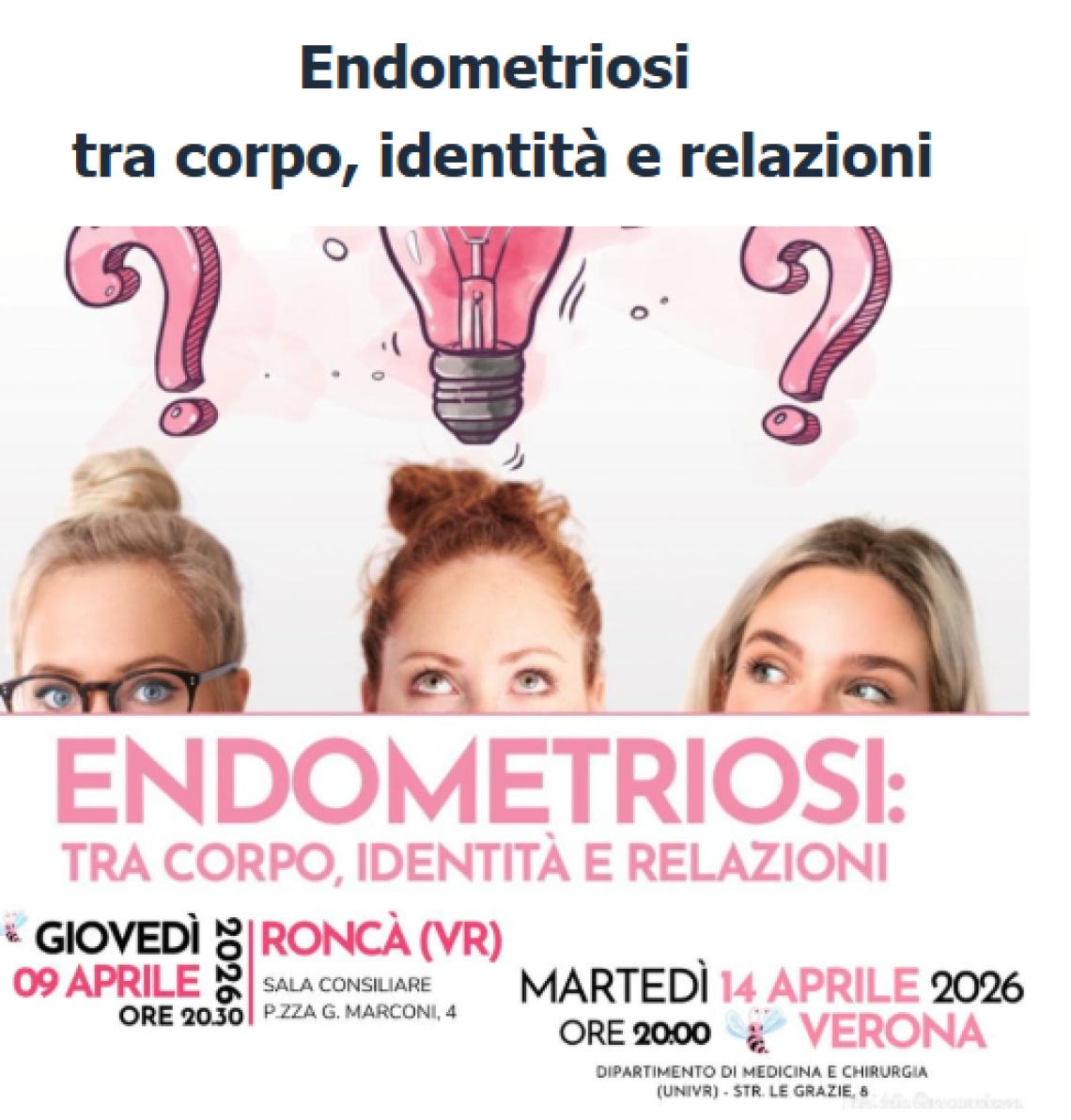 Endometriosi: Verona e Ronc&agrave; ospitano due eventi per parlare di corpo, identit&agrave; e relazioni