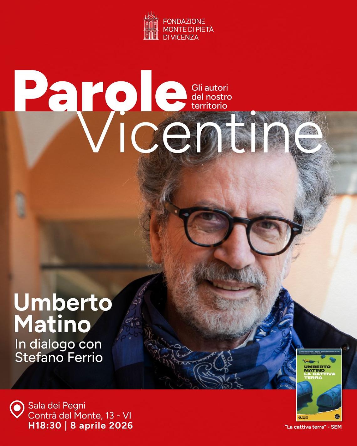 "Parole Vicentine" debutta con Umberto Matino e il suo romanzo sul nordest tossico