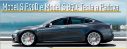 Model S P90D e Model S P85D: Tesla a Padova