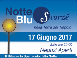 Sabato 17 il terzo appuntamento con le Notti del Miranese a Scorzè