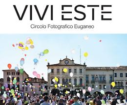 ViviEste: la mostra fotografica che racconta la città e la sua gente