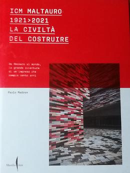 Vicenza, un libro per i cento anni della Maltauro: è il simbolo della "civiltà del costruire"