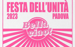 Prende il via "Bella Ciao": incontri, musica e ottima cucina alla Festa dell'Unità di Padova