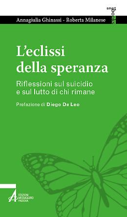 L'eclissi della speranza: edito a Padova un libro per affrontare il tema del suicidio