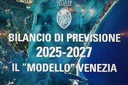 Venezia, il Bilancio di previsione 2025-2027: più risorse per servizi e manutenzioni