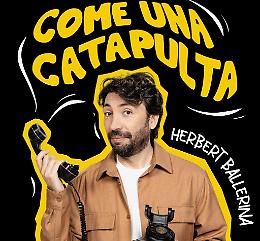 Mestre: Herbert Ballerina debutta al Teatro Toniolo con 'Come una Catapulta'