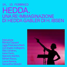Hedda: un'interpretazione contemporanea di Hedda Gabler di Henrik Ibsen