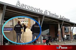 Aeroporto Canova di Treviso, controlli serrati: 237 viaggiatori fermati in un anno