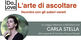Dolo, l'Arte di Ascoltare: un viaggio letterario con Carla Stella 
