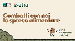 Fino all’ultima briciola: insieme a ETRA contro lo spreco alimentare