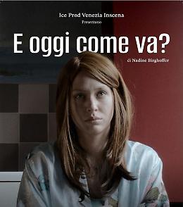 "E oggi come va", un film che parla di riscatto dai fallimenti di una vita, con Venezia al centro