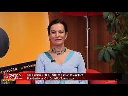 Stefania Fochesato: il punto sulla Fondazione Città della Speranza