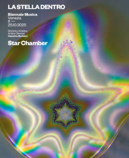 Biennale Musica 2025: “La stella dentro” illumina Venezia con un viaggio sonoro cosmico