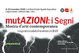 A Schio torna mutAZIONI: oltre quaranta artisti raccontano i “segni” del nostro tempo