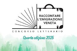 “Raccontare l’emigrazione veneta 2025”: svelati i dieci finalisti del concorso letterario bellunese