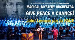 "Give Peace a Chance": la Magical Mystery Orchestra celebra John Lennon al Teatro Corso di Mestre