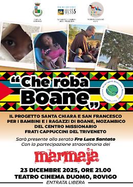 &ldquo;Che Roba Boane&rdquo;: a Rovigo la serata di solidariet&agrave; dei Frati Cappuccini per i bambini del Mozambico