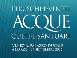 A Palazzo Ducale una grande mostra sul rapporto con l'acqua e il suo culto nelle culture Etrusca e Veneta