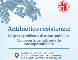 Come il Veneto pu&ograve; affrontare l&rsquo;antibiotico-resistenza: un confronto aperto tra cittadini e professionisti
