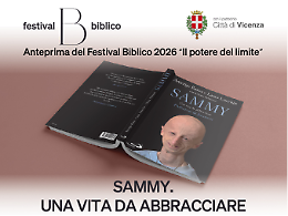 Vicenza dedica il Festival Biblico a Sammy Basso: il 25 marzo l'inaugurazione al Teatro Comunale
