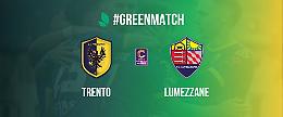 Trento-Lumezzane nel segno dell&rsquo;ambiente: allo stadio Briamasco va in scena il Green Match