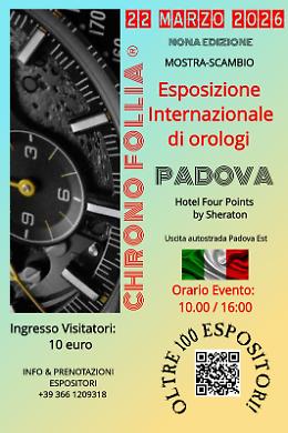 Padova si conferma punto di riferimento per gli orologi da collezione con il ritorno di &ldquo;Chronofollia&rdquo; il 22 marzo