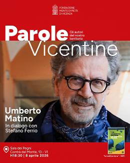 "Parole Vicentine" debutta con Umberto Matino e il suo romanzo sul nordest tossico