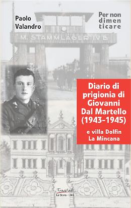Due Carrare: Il diario di prigionia di Giovanni Dal Martello
