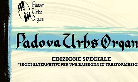 Rassegna &ldquo;Padova Urbs Organi&rdquo;: i concerti di Quaresima nelle chiese di S. Antonio Abate e Santa Giustina