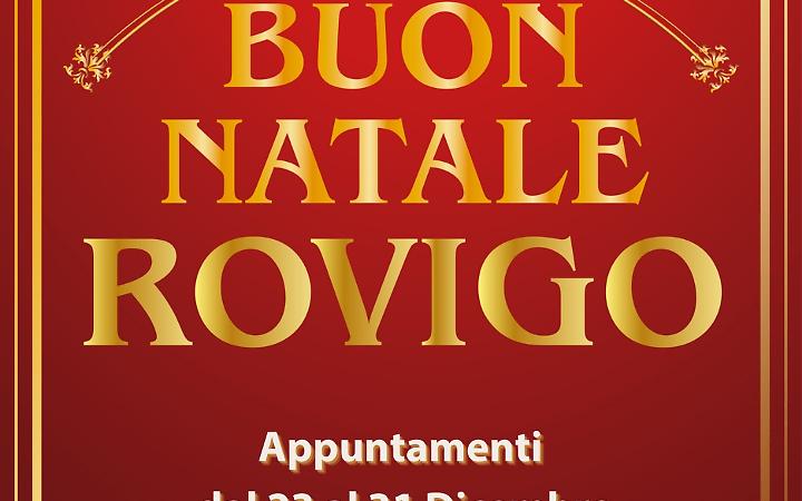 Buon Natale Rovigo, un calendario di eventi fino a Capodanno anima la citt&agrave;